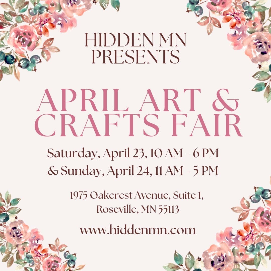Event Promo Photo For Hidden MN -- April Art & Crafts Fair