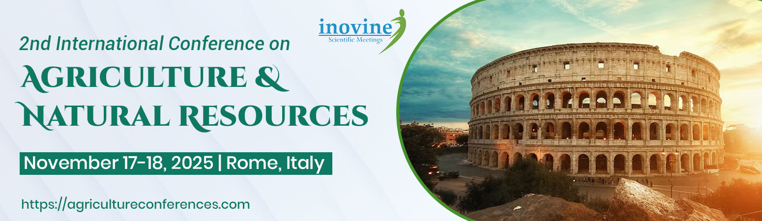 2nd International Conference on Agriculture & Natural Resources Photo - Click Here to See