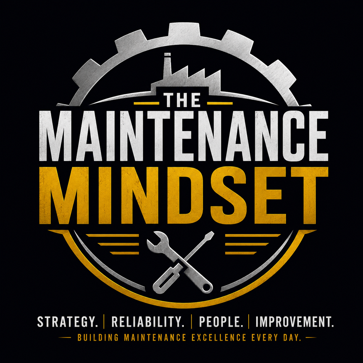 The Maintenance Mindset